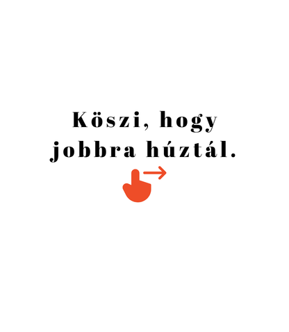 Köszi, hogy jobbra húztál - illatgyertya